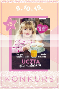Wygraj książkę "Uczta dla maluszka"