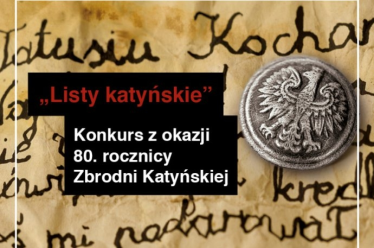 Konkurs literacki z okazji 80. rocznicy Zbrodni Katyńskiej "Listy katyńskie"