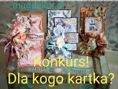 Konkurs "Dla kogo kartka?" do godz 12:00