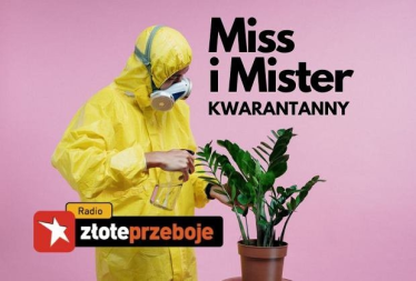 Konkurs "Miss i Mister Kwarantanny"