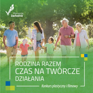 Konkurs "Rodzina Razem - czas na twórcze działanie"