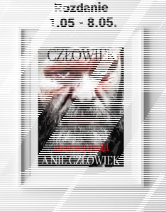 Konkurs "Człowiek, a nie człowiek"