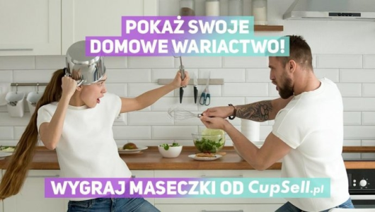 Konkurs filmowy "Pokaż jak spędzasz czas z 4FUN.TV i wygraj maseczki od Cupsell.pl"