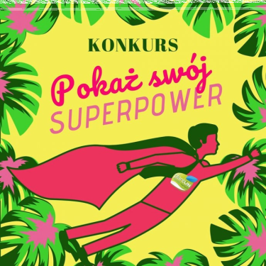 Konkurs "Pokaż swój superpower"
