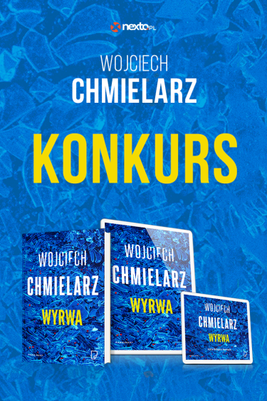 Wygraj książkę "Wyrwa"