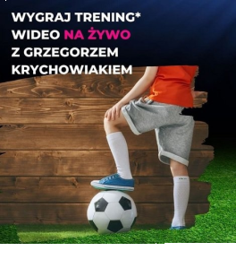 Wygraj indywidualny trening wideo na żywo dla swojego dziecka przeprowadzony przez Grzegorza Krychowiaka!