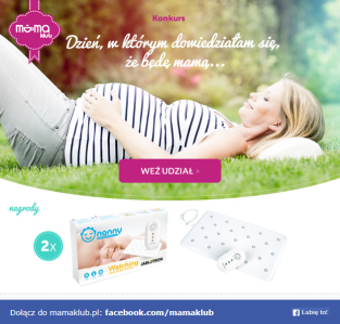 Konkurs "Dzień, w którym dowiedziałam się, że będę mamą..."