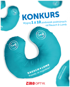 Wygraj 1 z 10 poduszek podróżnych od firmy Bausch & Lomb