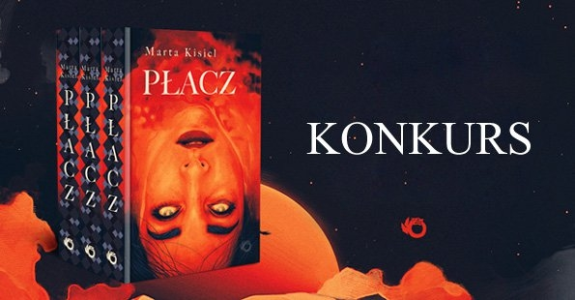 Wygraj egzemplarze książki "Płacz" Marty Kisiel