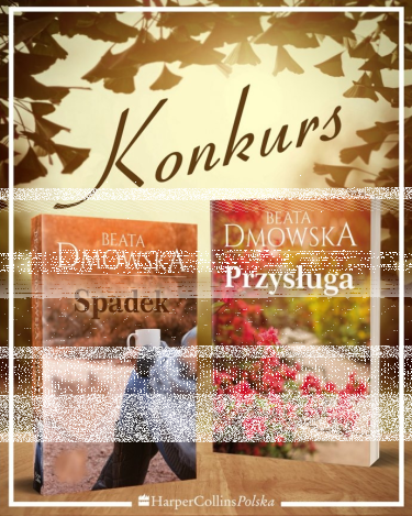 Wygraj zestaw książek autorstwa Beaty Dmowskiej