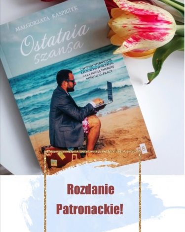 Konkurs "Rozdanie Patronackie"