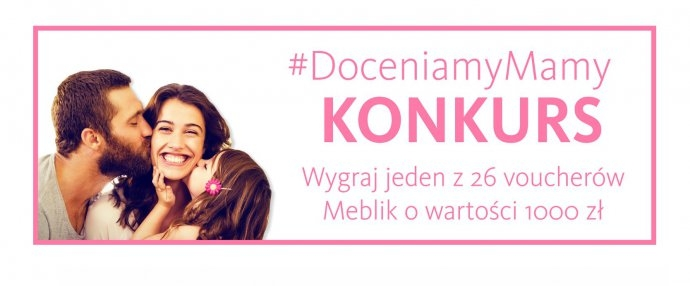 Konkurs "#DoceniamyMamy"