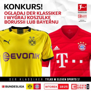 Wygraj koszulkę Borussii Dortmund lub trykot Bayernu Monachium!