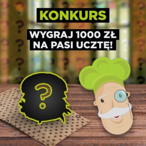 Wygraj 1000 ZŁ na Pasi Ucztę