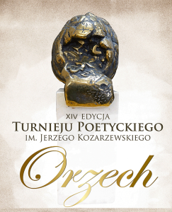 XIV Turniej Poetycki "Orzech" im. Jerzego Kozarzewskiego