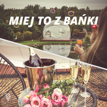 Konkurs fotograficzny: Wygraj przepiękne noclegi W Bańce