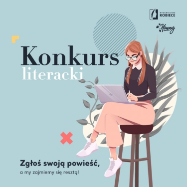 Konkurs literacki na powieść młodzieżową lub New Adult