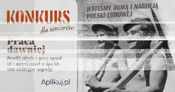Konkurs dla seniorów "Praca dawniej!" 60+