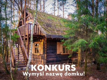 Koryciny: Konkurs "Wymyśl nazwę domku"