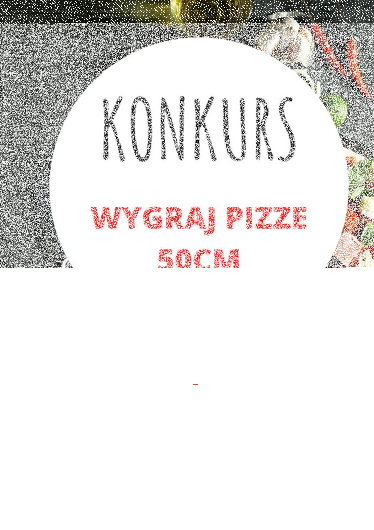 Kraków: Wygraj pizze 50 cm! do godz. 17:00