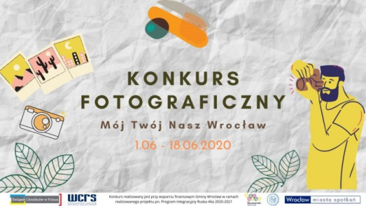 Konkurs fotograficzny "Mój Twój Nasz Wrocław"