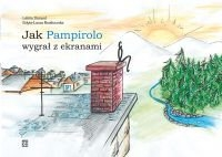 Konkurs z książką "Jak Pampirolo wygrał z ekranami"