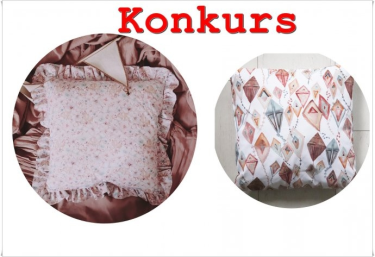 Konkurs "Zgarnij dwie poszewki na podusie"