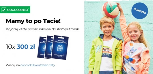 Konkurs "Mamy to po Tacie – Dzień Ojca z Coccodrillo!"