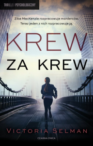 Wygraj książkę "Krew za krew" Victorii Selman