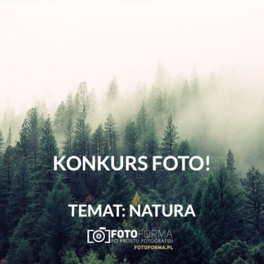 Konkurs fotograficzny "Natura"