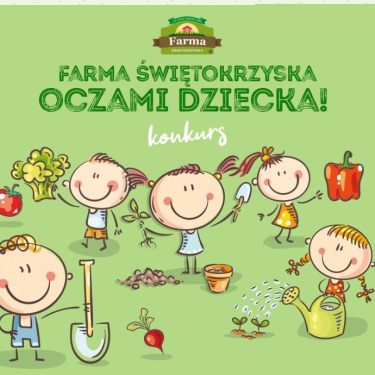 Konkurs plastyczny "Farma Świętokrzyska oczami dziecka"
