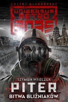 Wygraj powieść "Piter. Wojna bliźniaków"