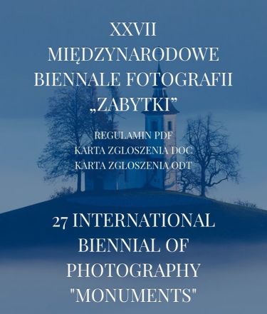 XXVII Międzynarodowe Biennale Fotografii "Zabytki"
