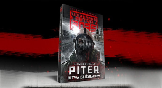 Konkurs "Uniwersum Metro 2035 - Piter. Bitwa bliźniaków"