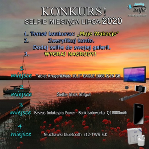 Konkurs "Najfajniejsze selfie miesiąca - lipiec 2020 Temat: Moje wakacje"