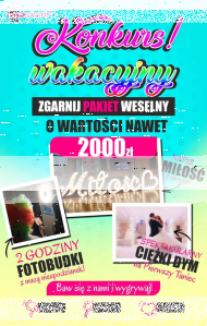 Konkurs "Zgarnij pakiet weselny o wartości nawet 2000zł" do godz. 22:00