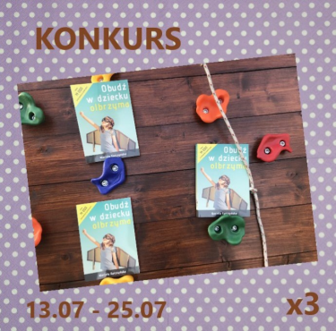 Wygraj książkę Marioli Kurczyńskiej "Obudź w dziecku olbrzyma"