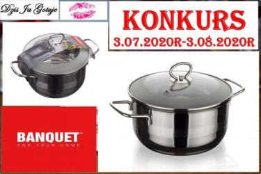 Konkurs "Dziś ja gotuję & Banquet Polska"