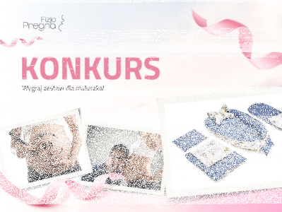 Konkurs "Zdjęcie z maluszkiem" do godz. 22:00