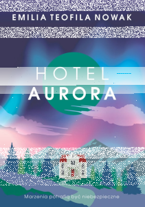Wygraj książkę "Hotel Aurora"