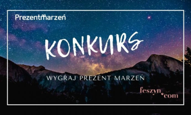Wygraj prezent marzeń!