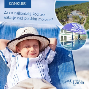 Konkurs "Wakacje nad polskim morzem"