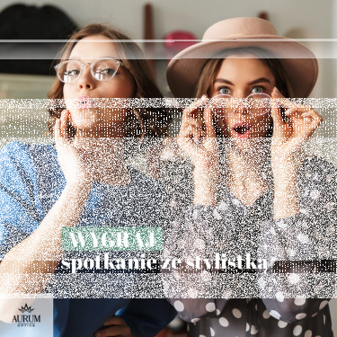 Wygraj spotkanie ze stylistką