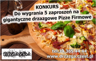 Wygraj 1 z 5 zaproszeń na Drzazgowe Pizze Firmowe