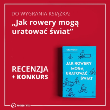 Konkurs "Jak rowery mogą uratować świat"