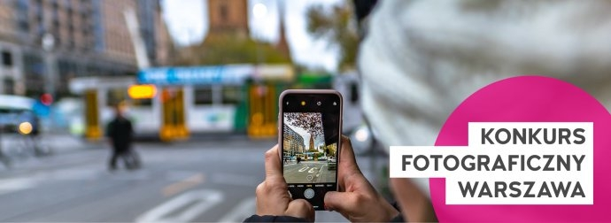 Konkurs fotograficzny "Warszawa"