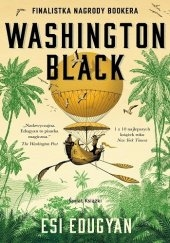 Wygraj książkę "Washington Black"