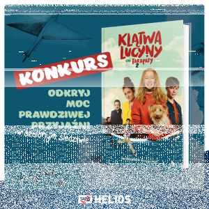 Konkurs "Klątwa Lucyny czyli Tarapaty 2!" do godz. 20:00