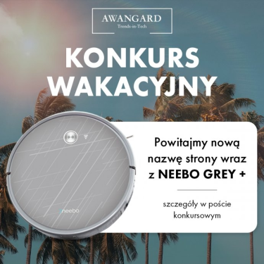 Wygraj odkurzacz automatyczny GREY+ marki NEEBO