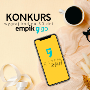 Konkurs "Razem Lepiej Podcast na EmpikGo"